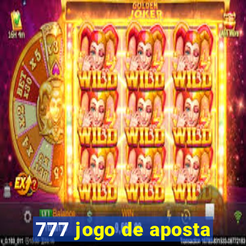 777 jogo de aposta